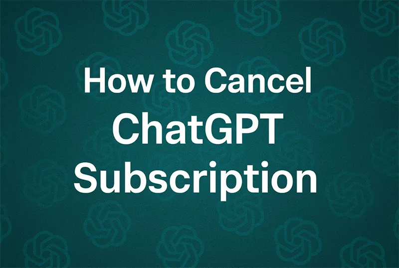 How to Cancel ChatGPT Subscription