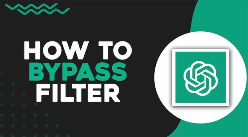 How to bypass chatgpt filter