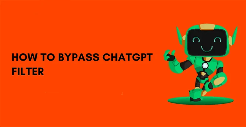 How to bypass chatgpt filter