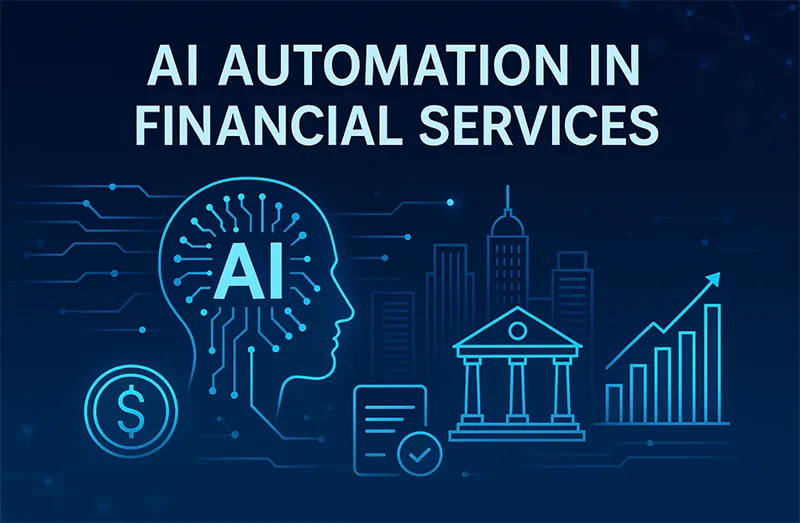 AI automation for financial services: Transforming the Future of Finance