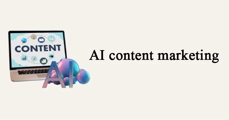 AI content marketing