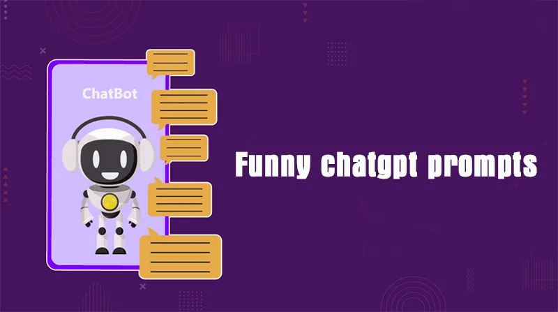 Funny ChatGPT Prompts