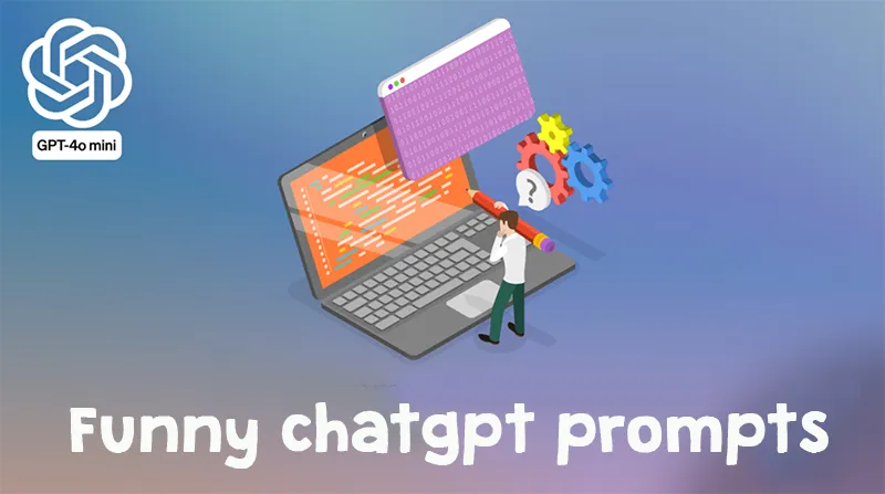 Funny ChatGPT Prompts